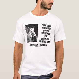 Camiseta Transmisión económica de Nikola Tesla del poder