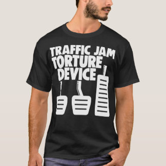 Camiseta Transmisión manual 3 pedales Torturas de atascos d
