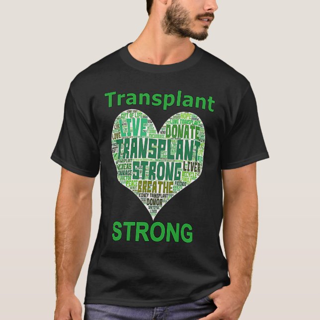 Camiseta Transplant Strong Heart Word Lung Kidney Heart Liv (Anverso)
