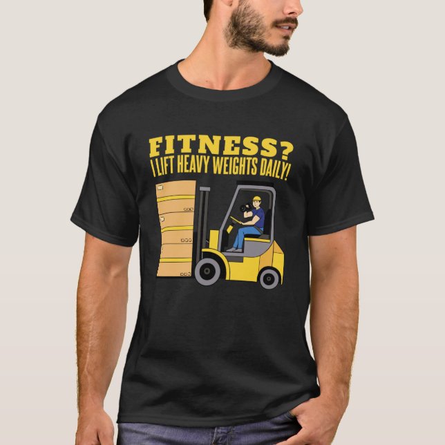 Camiseta Transporte de Chiste de elevación de horquilla de  (Anverso)