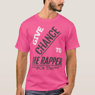 Camiseta Trap Rap Divertido Da Oportunidad Al Rapero Hip Ho