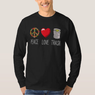 Camiseta Trash Can Love Peace Garbage Trash Truck Garbage