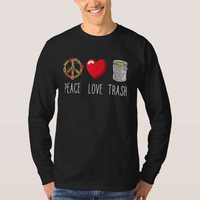 Camiseta Trash Can Love Peace Garbage Trash Truck Garbage (Anverso)