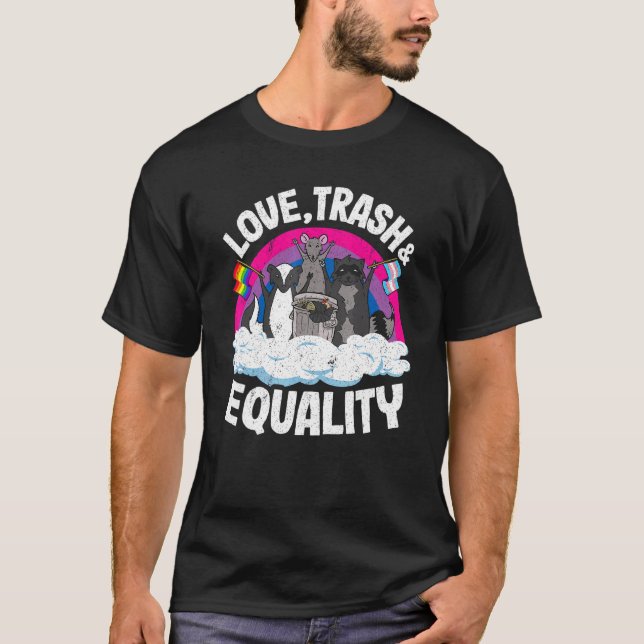 Camiseta Trash de amor e igualdad Opossum Raccoon Bisexual  (Anverso)