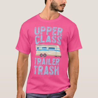 Camiseta Trash del remolque de clase superior de acampada