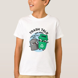 Camiseta Trash Talk Funny Papel de basura