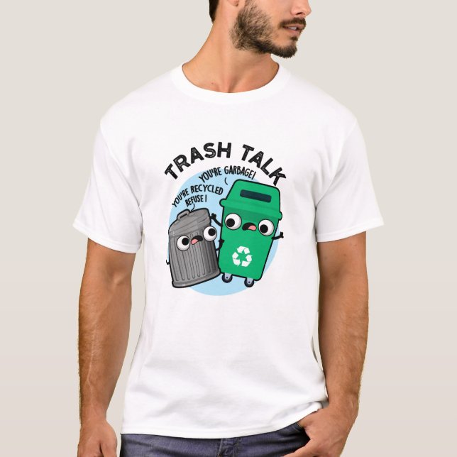 Camiseta Trash Talk Funny Papel de basura (Anverso)