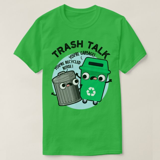 Camiseta Trash Talk Funny Papel de basura 1 (Diseño del anverso)