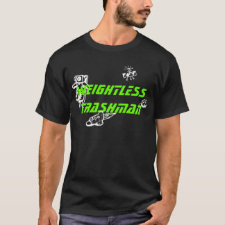 Camiseta Trashman ingrávido