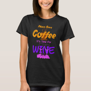 Camiseta Trasladar El Café Es El Momento De La Cafeína De V