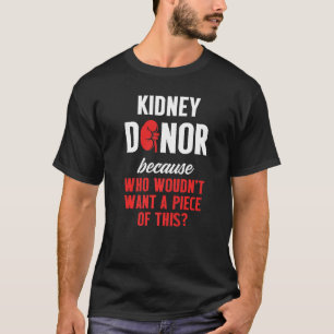 Camiseta Trasplante de riñones Donante Pieza Cirugía Recupe