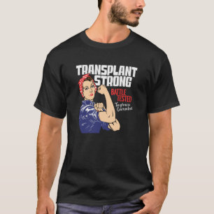 Camiseta Trasplante Fuerte un Rec Recipient de Trasplante d