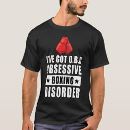 Camiseta Trastorno de Boxeo Obsesivo - Cita Divertida
