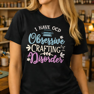 Camiseta Trastorno de Creación Obsesiva