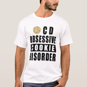 Camiseta Trastorno de galleta obsesivo - Cita divertida