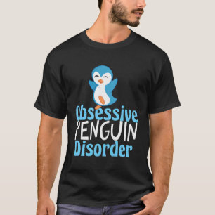 Camiseta Trastorno obsesivo agudo del pingüino