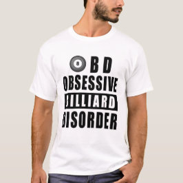 Camiseta Trastorno obsesivo de billar - Cita divertida