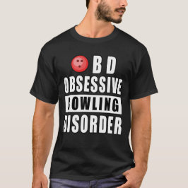 Camiseta Trastorno Obsesivo de Bolos - Cita Divertida