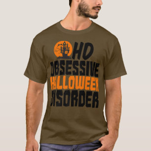 Camiseta Trastorno obsesivo de Halloween