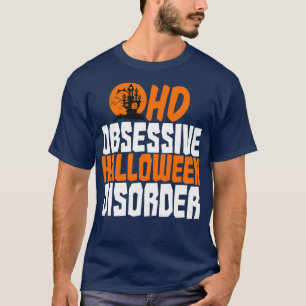 Camiseta Trastorno obsesivo de Halloween