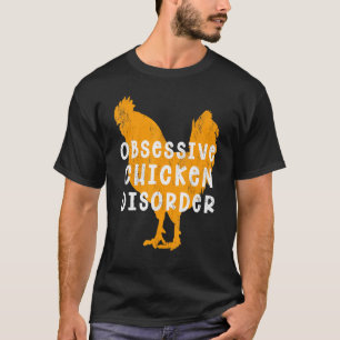 Camiseta Trastorno Obsesivo de Pollo Toc Granjeros