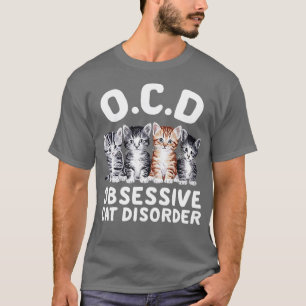 Camiseta Trastorno obsesivo del gato del ocd