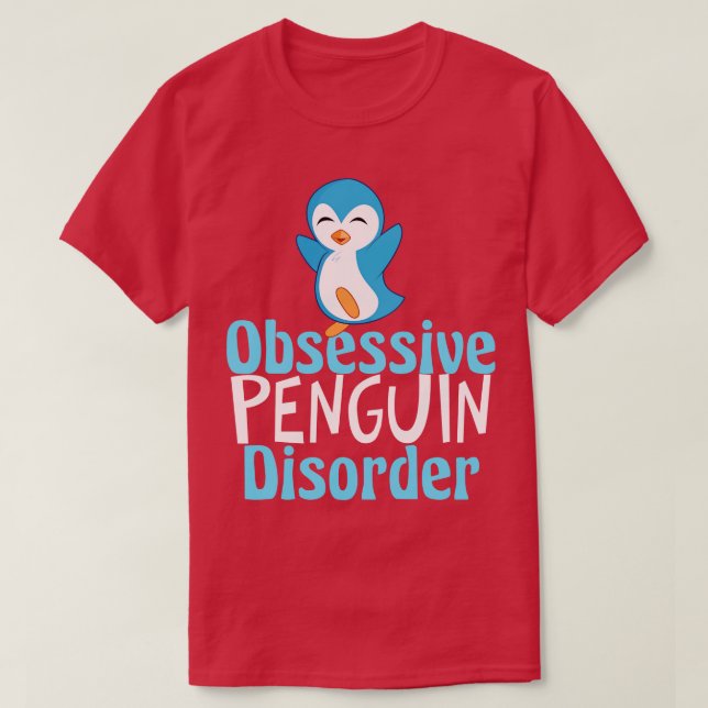 Camiseta Trastorno obsesivo del pingüino (Diseño del anverso)