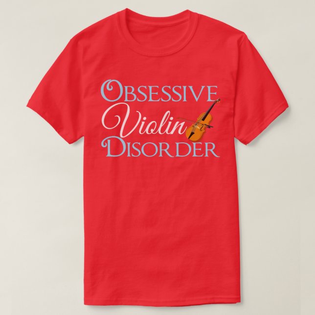 Camiseta Trastorno obsesivo del violín (Diseño del anverso)