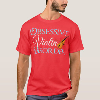Camiseta Trastorno obsesivo del violín