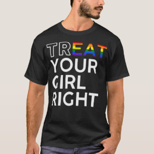 Camiseta Trata a tu chica divertida Lgbtq Come a tu chica