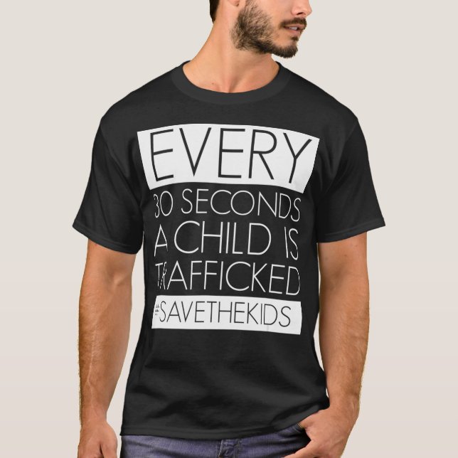 Camiseta Trata de niños Trata de seres humanos Salve a los  (Anverso)
