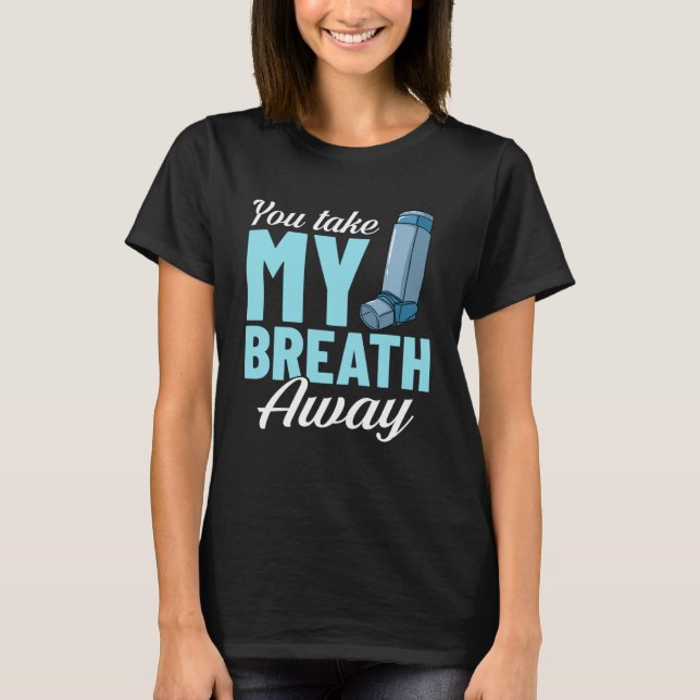 Camiseta Tratamiento de medicamentos para inhaladores de as (Anverso)
