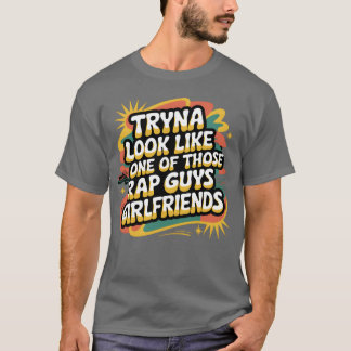 Camiseta Tratando de parecer una de las novias de esos chic