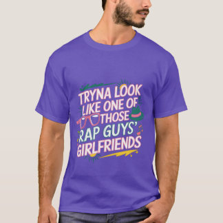 Camiseta Tratando de parecer una de las novias de esos chic