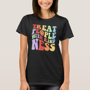 Camiseta Tratar A La Gente Con Amabilidad De La Moda De Pre