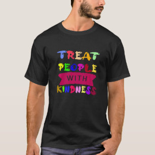 Camiseta Tratar A La Gente Con Amabilidad Trendy De La Prep