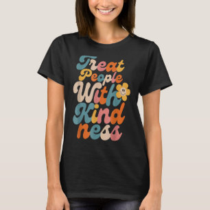 Camiseta Tratar A Las Personas Con Amabilidad, Guay TPWK Tr