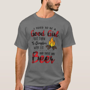 Camiseta Traté de ser un buen chica pero la hoguera estaba