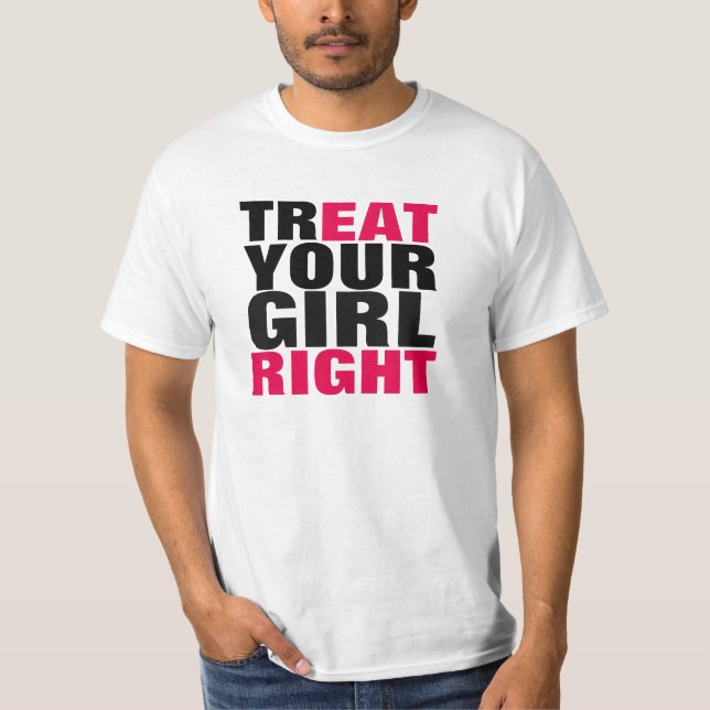 Camiseta Trate la su derecha del chica (Anverso)