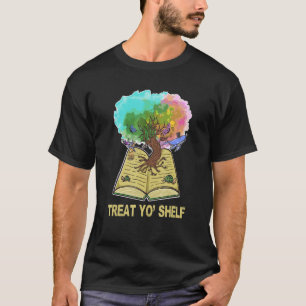 Camiseta Trate Yo Shelf Divertido Leyendo Citas Árbol De Vi