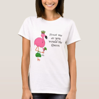 Camiseta Tráteme como usted el flamenco de la reina