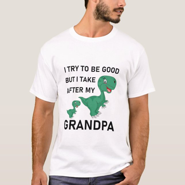 Camiseta Trato de ser bueno, pero me quedo con mi abuelo di (Anverso)