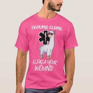 Camiseta Trauma divertida Llama Alpaca Tu Wound EMT Medic E