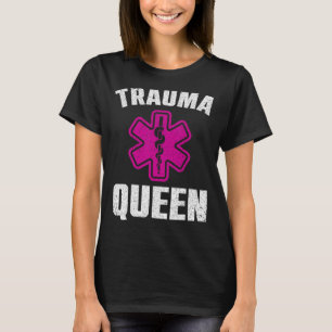 Camiseta Trauma Gracioso Arte Reina Para Mujeres Paramédica