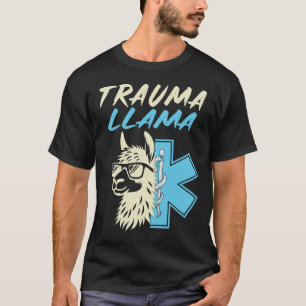 Camiseta Trauma llama Divertido EMS EMT Paramédico Enfermer