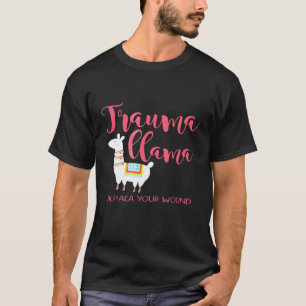 Camiseta Trauma Llama Trauma Enfermero Rn Alpaca Pun