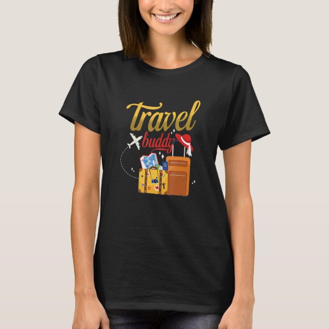 Camiseta Travel Buddy Traveling Vacation Traveler (Anverso)