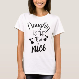 Camiseta travieso es la nueva cita de la buena - Navidad