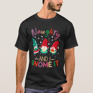 Camiseta Travieso Y Lo Sé Gnomo Navidad Divertida Gnomo