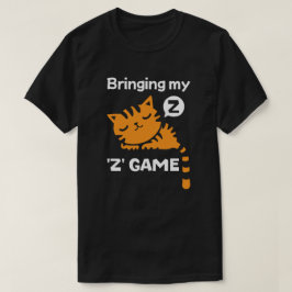 Camiseta Trayendo mi juego 'Z'